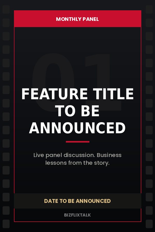 Upcoming BizFlixTalk panel — placeholder poster