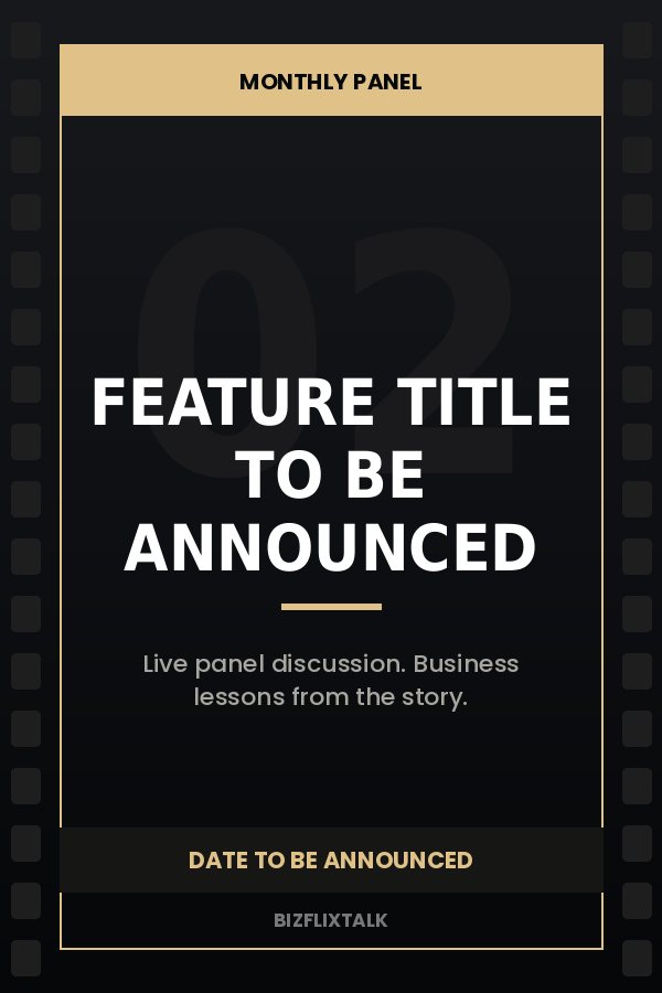 Upcoming BizFlixTalk panel — placeholder poster