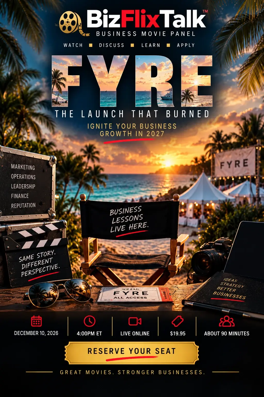 FYRE: The Launch That Burned — BizFlixTalk Business Movie Panel poster